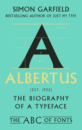 Albertus - the biography of a typeface - book cover